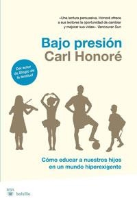 BAJO PRESIÓN | 9788498677102 | HONORE, CARL | Cooperativa Cultural Rocaguinarda