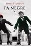 PA NEGRE | 9788466403740 | TEIXIDOR, EMILI | Cooperativa Cultural Rocaguinarda