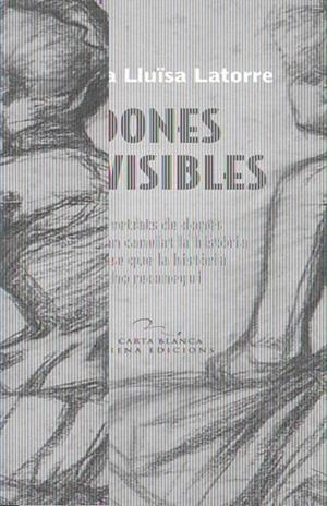 DONES INVISIBLES | 9788483306383 | LATORRE CASELLAS, MARIA LLUÏSA | Cooperativa Cultural Rocaguinarda