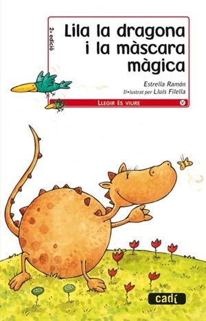 LILA LA DRAGONA I LA MÀSCARA MÀGICA | 9788447440276 | ESTRELLA RAMÓN | Cooperativa Cultural Rocaguinarda