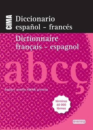 DICCIONARIO NUEVO CIMA ESPAÑOL-FRANCÉS. DICTIONNAIRE FRANCÉS-ESPAÑOL | 9788444110646 | EQUIPO LEXICOGRÁFICO INTERLEX | Cooperativa Cultural Rocaguinarda