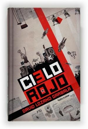 CIELO ROJO | 9788467550931 | LOZANO GARBALA, DAVID | Cooperativa Cultural Rocaguinarda