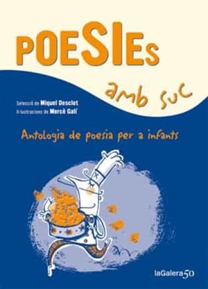 POESIES AMB SUC | 9788424647339 | Cooperativa Cultural Rocaguinarda