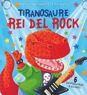 TIRANOSAURE REI DEL ROCK | 9788484233688 | EMMETT, JONATHAN/EAVES, ED | Cooperativa Cultural Rocaguinarda