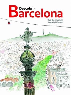 DESCOBRIR BARCELONA | 9788415170150 | BASEIRIA VIRGILI, OBLIT | Cooperativa Cultural Rocaguinarda