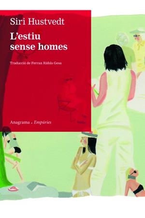 L´ESTIU SENSE HOMES | 9788497877435 | SIRI HUSTVEDT | Cooperativa Cultural Rocaguinarda