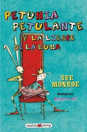 PETUNIA PETULANTE Y LA LIEBRE DE LA LUNA | 9788415120858 | MONROE, SUE | Cooperativa Cultural Rocaguinarda