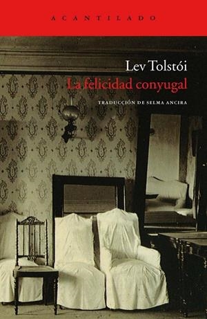 LA FELICIDAD CONYUGAL | 9788415277507 | TOLSTOI, LEV | Cooperativa Cultural Rocaguinarda