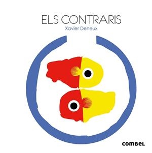 ELS CONTRARIS | 9788498258264 | DENEUX, XAVIER | Cooperativa Cultural Rocaguinarda