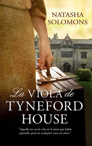 LA VIOLA DE TYNEFORD HOUSE | 9788420608877 | SOLOMONS, NATASHA | Cooperativa Cultural Rocaguinarda