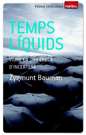 TEMPS LÍQUIDS | 9788483306482 | BAUMAN, ZYGMUNT | Cooperativa Cultural Rocaguinarda