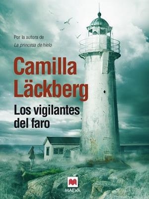 LOS VIGILANTES DEL FARO | 9788415532798 | LÄCKBERG, CAMILLA | Cooperativa Cultural Rocaguinarda