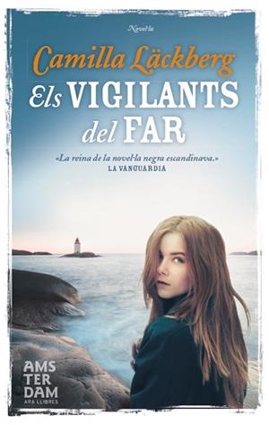 ELS VIGILANTS DEL FAR | 9788492941957 | LÄCKBERG, CAMILLA | Cooperativa Cultural Rocaguinarda