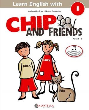 CHIP AND FRIENDS 1 | 9788484127543 | GIMENEZ PUJAGUT, ANDREA | Cooperativa Cultural Rocaguinarda