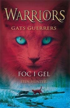 FOC I GEL | 9788424643805 | HUNTER, ERIN | Cooperativa Cultural Rocaguinarda
