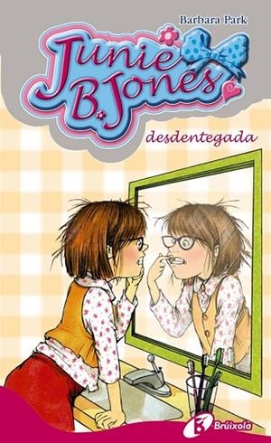 JUNIE B. JONES, DESDENTEGADA | 9788499064437 | PARK, BARBARA | Cooperativa Cultural Rocaguinarda