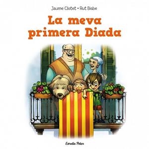 LA MEVA PRIMERA DIADA | 9788415853350 | JAUME CLOTET PLANAS | Cooperativa Cultural Rocaguinarda