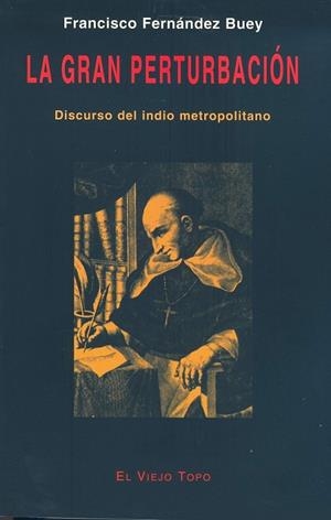 GRAN PERTURBACIÓN, LA | 9788495224156 | FERNÁNDEZ BUEY, FRANCISCO | Cooperativa Cultural Rocaguinarda