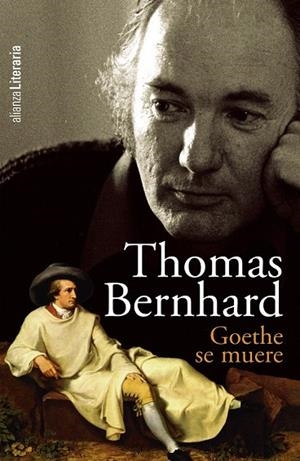 GOETHE SE MUERE | 9788420608853 | BERNHARD, THOMAS | Cooperativa Cultural Rocaguinarda