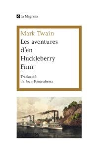 AVENTURES DE HUCKLEBERRY FINN, LES | 9788482641409 | TWAIN, MARK  | Cooperativa Cultural Rocaguinarda