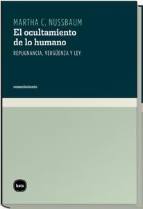 EL OCULTAMIENTO DE LO HUMANO | 9788492946419 | NUSSBAUM, MARTHA C. | Cooperativa Cultural Rocaguinarda
