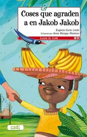 COSES QUE AGRADEN A EN JAKOB JAKOB | 9788447440320 | EUGÈNIA CURTO LLEDÓ | Cooperativa Cultural Rocaguinarda