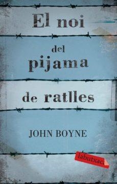 NOI DEL PIJAMA DE RATLLES, EL | 9788499300146 | BOYNE, JOHN | Cooperativa Cultural Rocaguinarda
