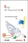 ELOGI DE L'EDUCACIÓ LENTA | 9788478277155 | DOMÈNECH FRANCESCH, JOAN | Cooperativa Cultural Rocaguinarda