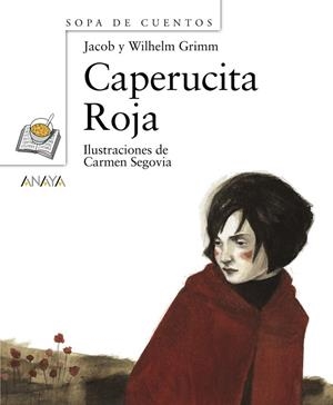 CAPERUCITA ROJA | 9788466725521 | GRIMM, JACOB/GRIMM, WILHELM | Cooperativa Cultural Rocaguinarda