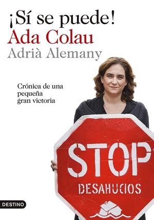 ¡SÍ SE PUEDE! | 9788423346905 | ADA COLAU/ADRIÀ ALEMANY | Cooperativa Cultural Rocaguinarda