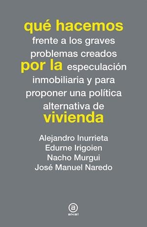 QUÉ HACEMOS POR LA VIVIENDA | 9788446038276 | VARIOS AUTORES | Cooperativa Cultural Rocaguinarda