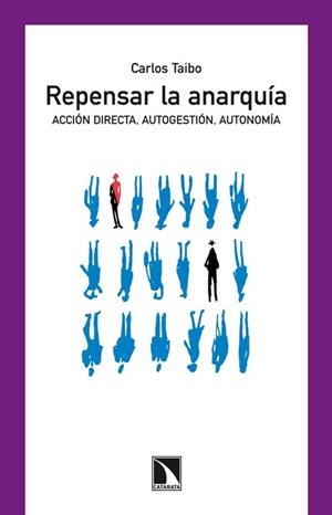 REPENSAR LA ANARQUÍA | 9788483198452 | TAIBO, CARLOS | Cooperativa Cultural Rocaguinarda