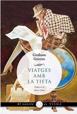 VIATGES AMB LA TIETA | 9788483307700 | GREENE, GRAHAM | Cooperativa Cultural Rocaguinarda
