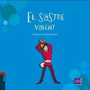 SASTRE VALENT, EL  | 9788447927210 | KARL GRIMM, JACOB LUDWING/KARL GRIMM, WILHELM | Cooperativa Cultural Rocaguinarda