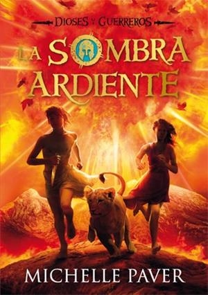 LA SOMBRA ARDIENTE | 9788424646370 | PAVER, MICHELLE | Cooperativa Cultural Rocaguinarda