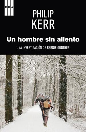 UN HOMBRE SIN ALIENTO | 9788490560327 | KERR , PHILIP | Cooperativa Cultural Rocaguinarda