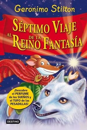 SÉPTIMO VIAJE AL REINO DE LA FANTASÍA | 9788408007975 | GERONIMO STILTON | Cooperativa Cultural Rocaguinarda
