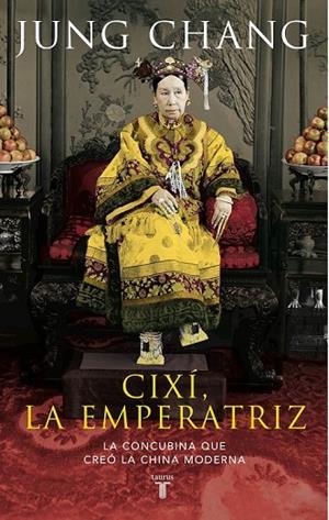 CIXÍ, EMPERATRIZ | 9788430609529 | CHANG, JUNG | Cooperativa Cultural Rocaguinarda
