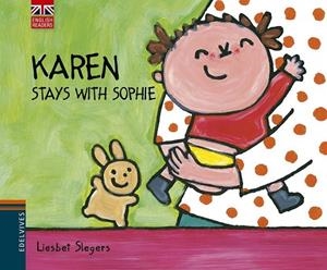 KAREN STAYS WITH SOPHIE | 9788426391575 | LIESBET SLEGERS | Cooperativa Cultural Rocaguinarda