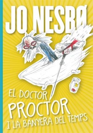 EL DOCTOR PROCTOR I LA BANYERA DEL TEMPS | 9788424647834 | NESBO, JO | Cooperativa Cultural Rocaguinarda