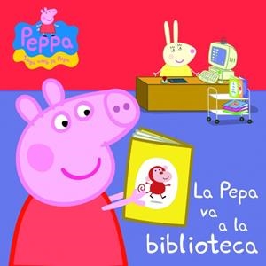 LA PEPA VA A LA BIBLIOTECA (PEPA, LA PORQUETA) | 9788448837068 | AUTORES VARIOS | Cooperativa Cultural Rocaguinarda