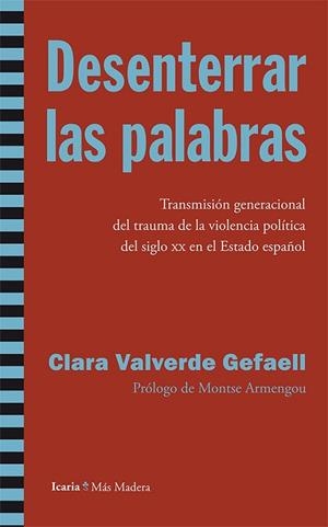 DESENTERRAR LAS PALABRAS | 9788498885767 | VALVERDE GEFAELL, CLARA | Cooperativa Cultural Rocaguinarda