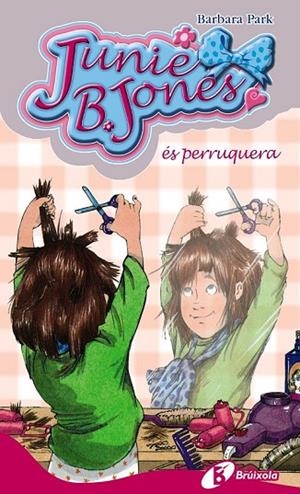 JUNIE B. JONES ÉS PERRUQUERA | 9788499060873 | PARK, BARBARA | Cooperativa Cultural Rocaguinarda