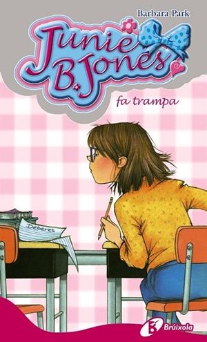 JUNIE B. JONES FA TRAMPA | 9788499064444 | PARK, BARBARA | Cooperativa Cultural Rocaguinarda