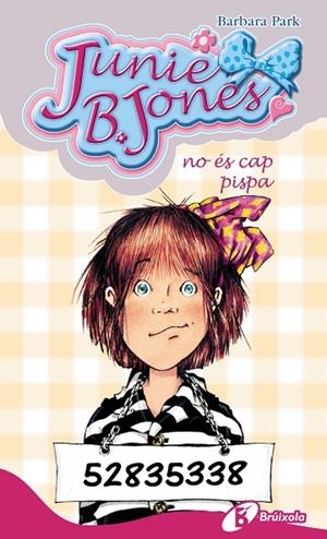 JUNIE B. JONES. NO ES CAP PISPA | 9788499060170 | PARK, BARBARA | Cooperativa Cultural Rocaguinarda
