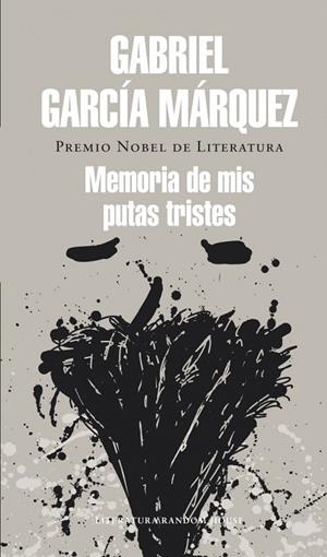 MEMORIA DE MIS PUTAS TRISTES | 9788439728375 | GARCIA MARQUEZ,GABRIEL | Cooperativa Cultural Rocaguinarda