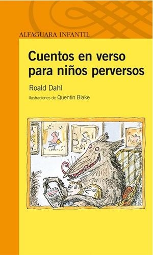CUENTOS EN VERSO PARA NIÑOS PERVERSOS | 9788420473192 | DAHL, ROALD | Cooperativa Cultural Rocaguinarda