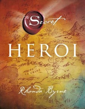 HEROI | 9788492920082 | BYRNE, RHONDA | Cooperativa Cultural Rocaguinarda