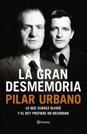 LA GRAN DESMEMORIA | 9788408121459 | PILAR URBANO | Cooperativa Cultural Rocaguinarda