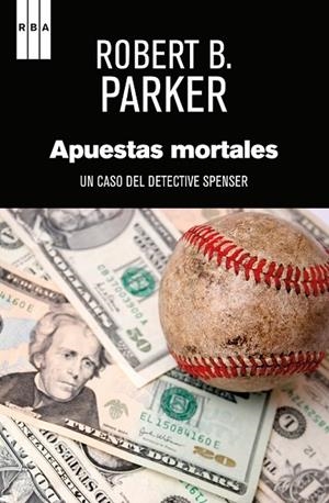 APUESTAS MORTALES | 9788490562932 | PARKER , ROBERT B. | Cooperativa Cultural Rocaguinarda
